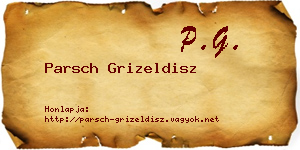 Parsch Grizeldisz névjegykártya